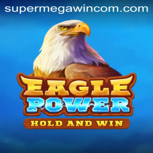 Unveiling The Thrilling World of EaglePower: Master the Game and Claim Your SUPERMEGAWIN